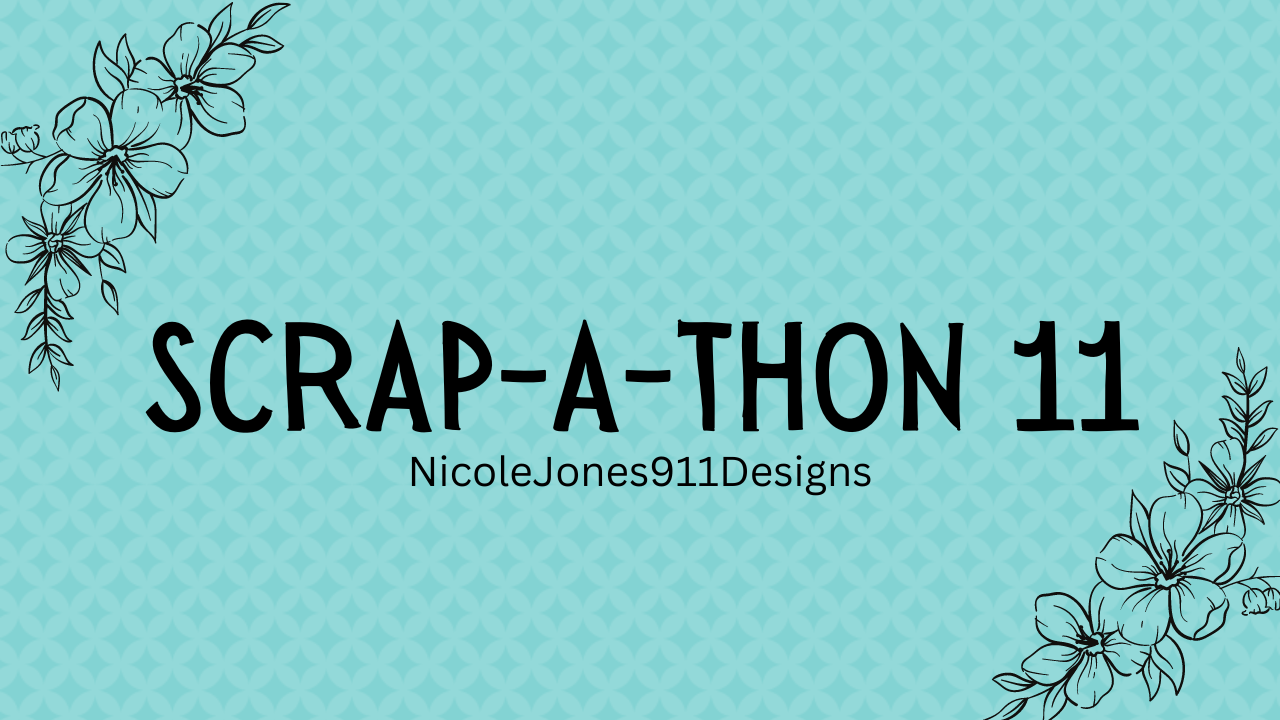 SCRAP-A-THON 11