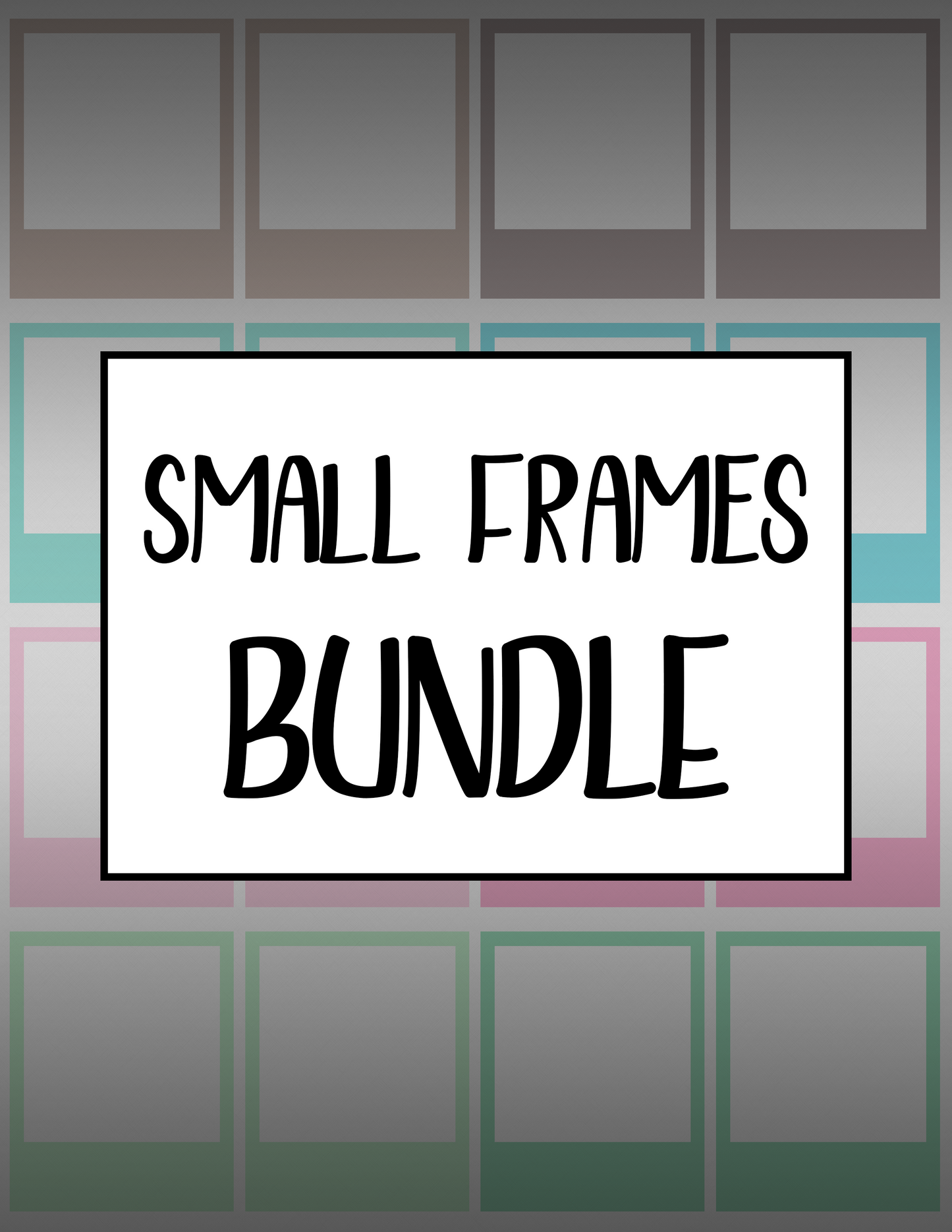 Small Frames